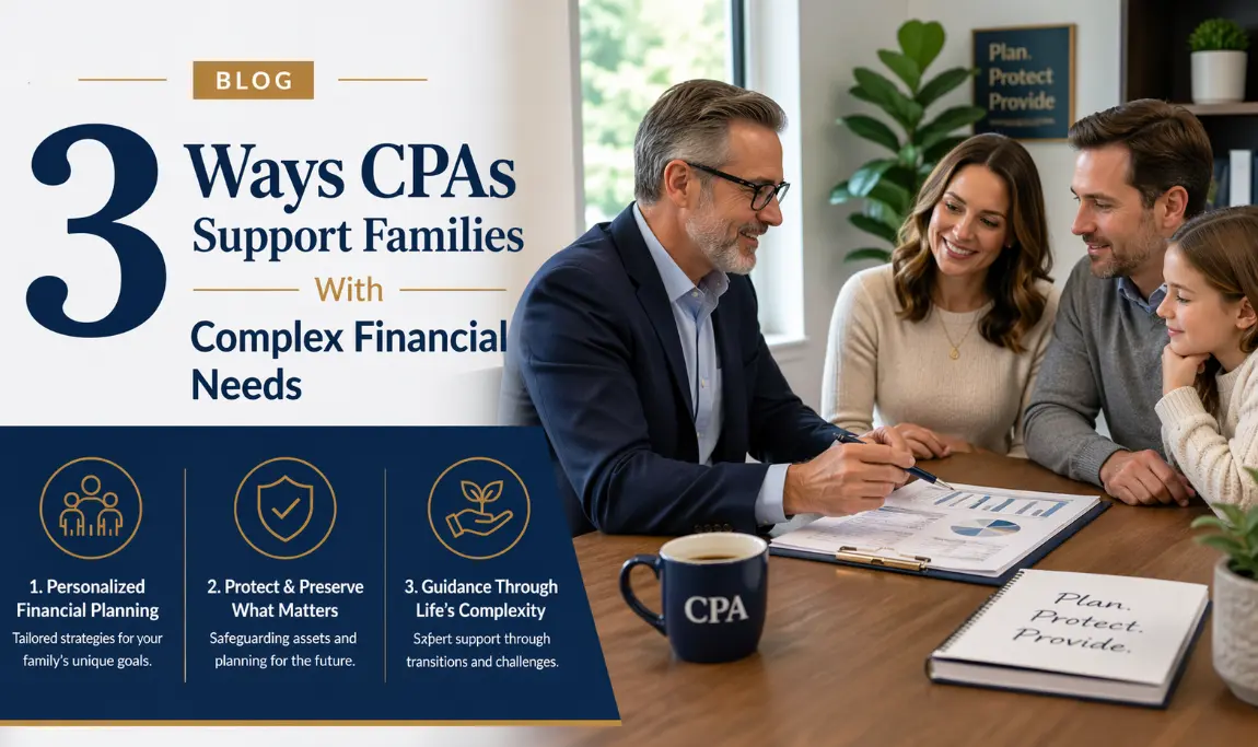 3 Ways CPAs Support Families With Complex Financial Needs