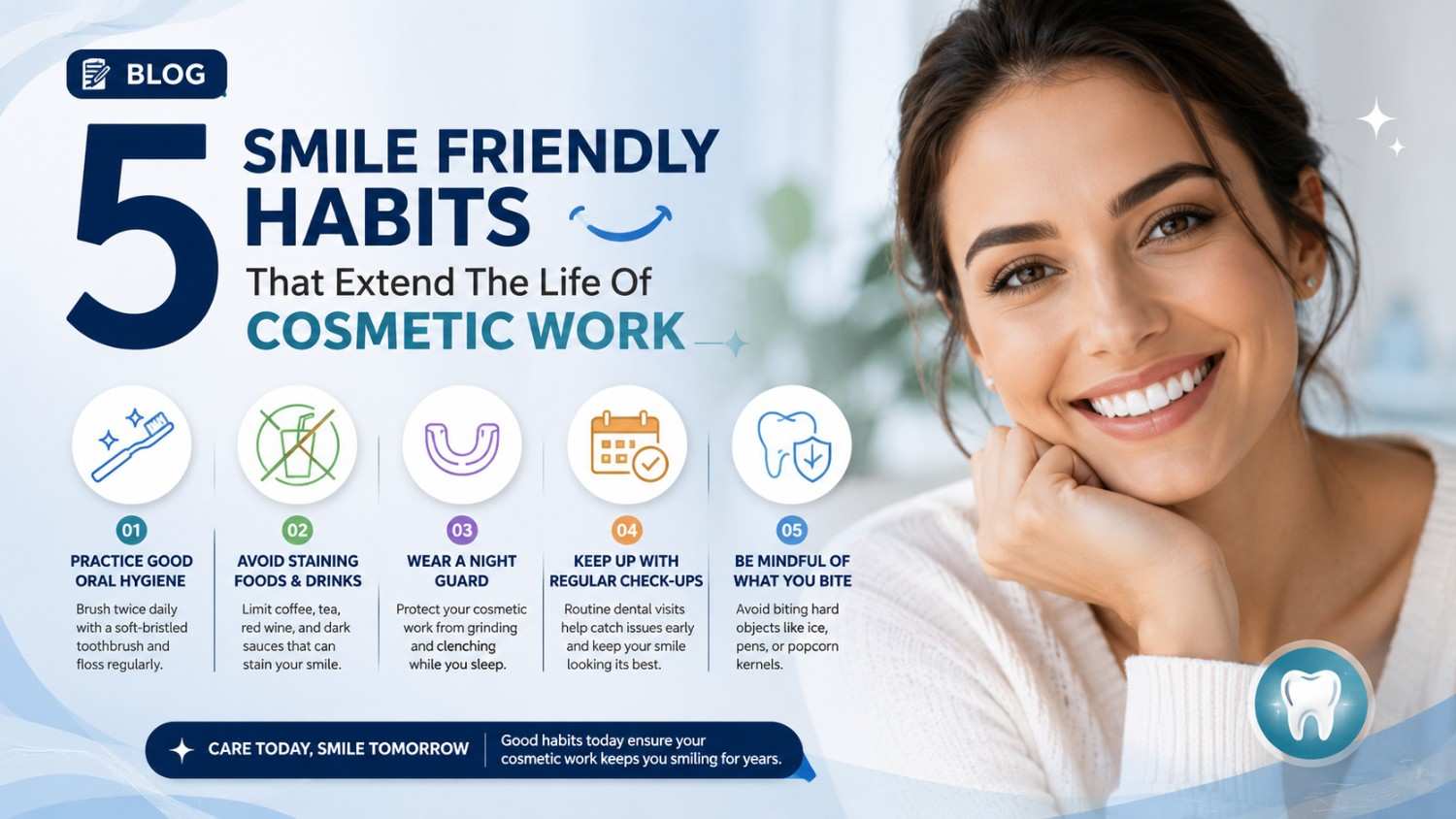 5 Smile Friendly Habits That Extend The Life Of Cosmetic Work