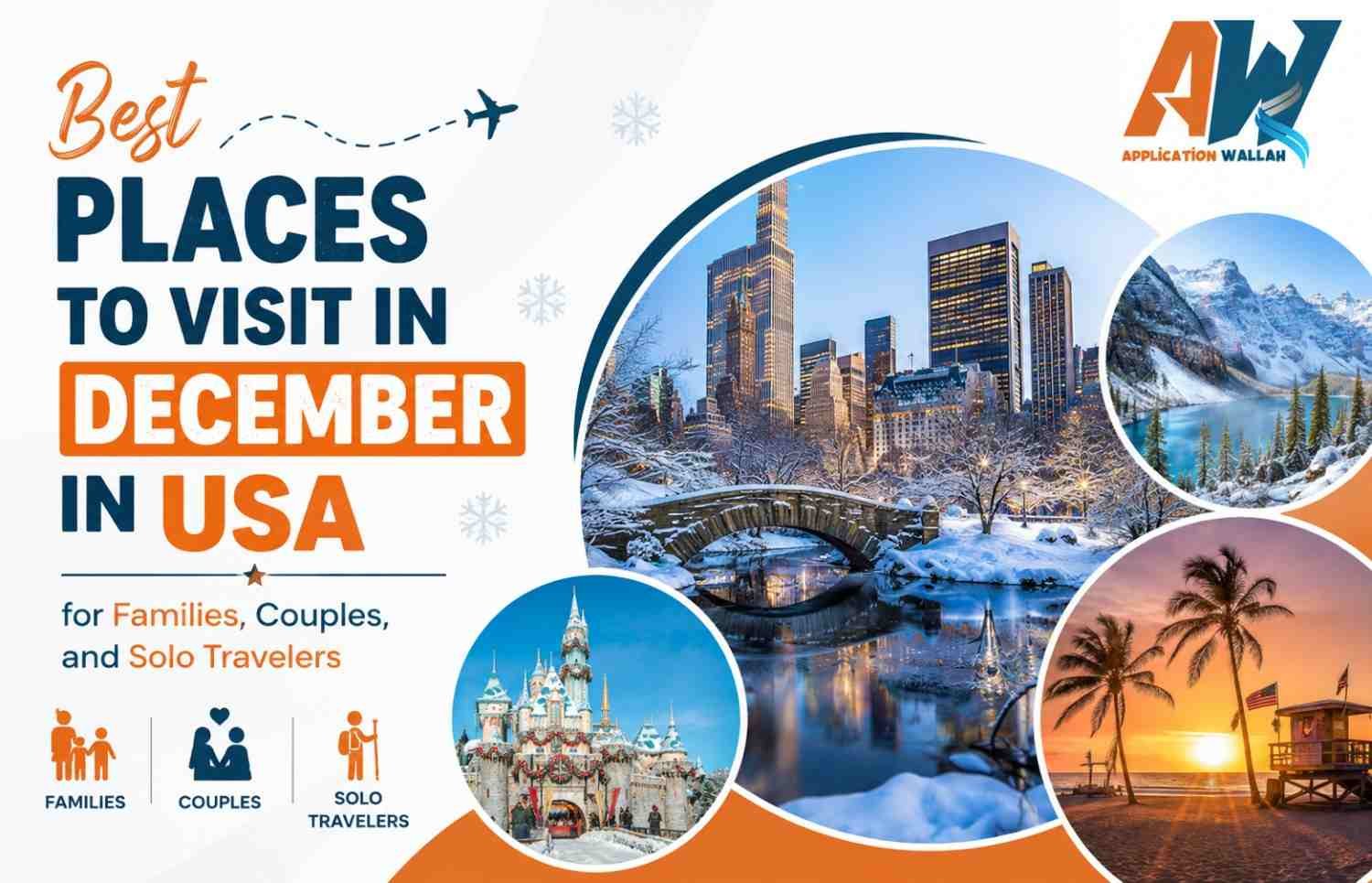 Best Places to Visit in December in USA for Families, Couples, and Solo Travelers
