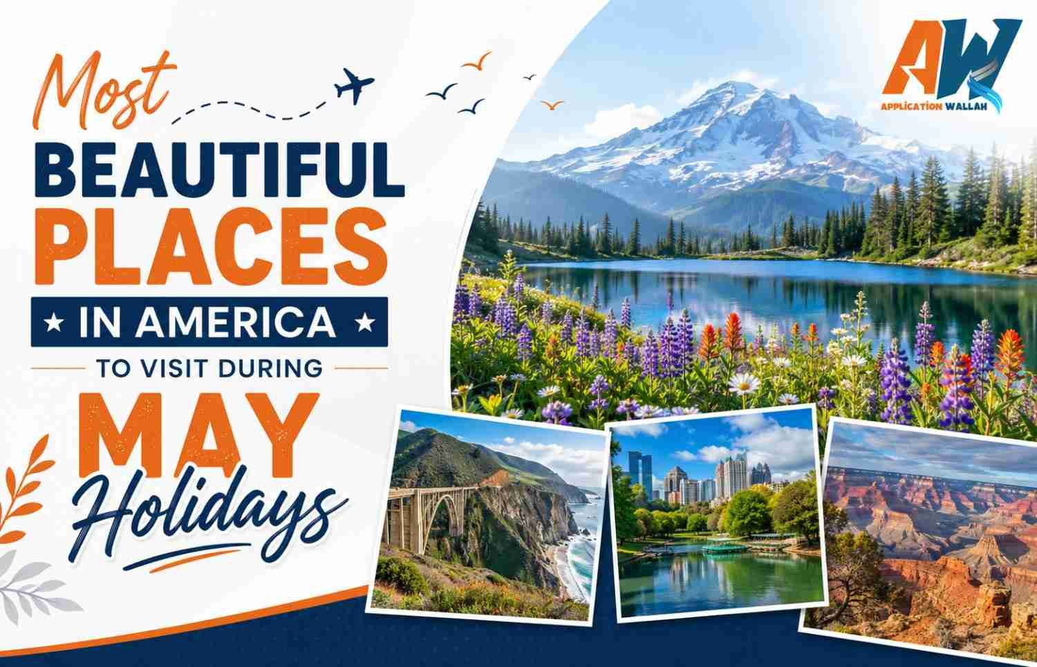 Most Beautiful Places in America to Visit During May Holidays