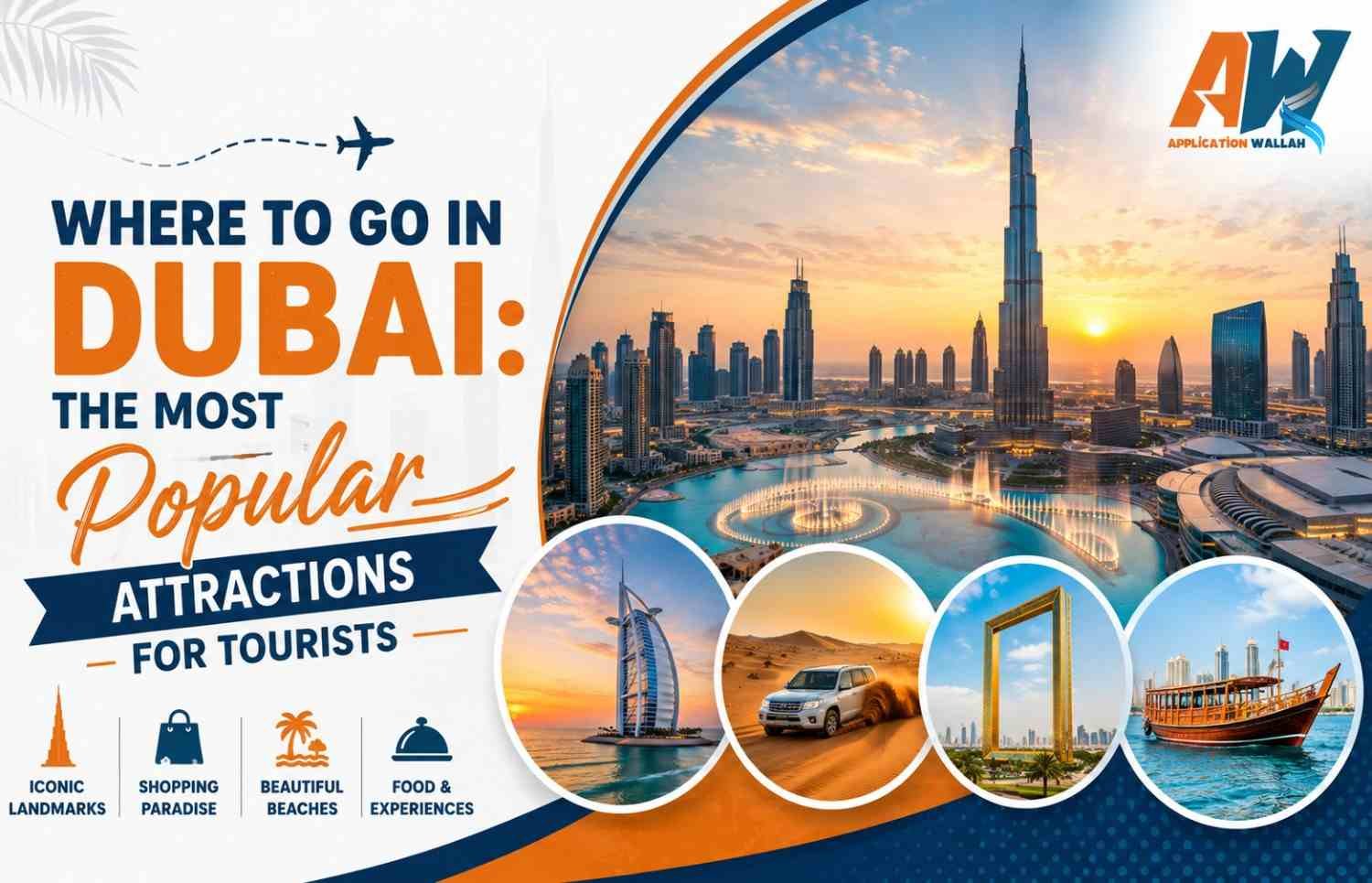 Where to Go in Dubai: The Most Popular Attractions for Tourists